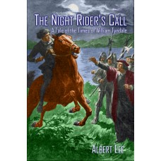The Night Rider's Call: A Tale of the Times of William Tyndale (e-Book)